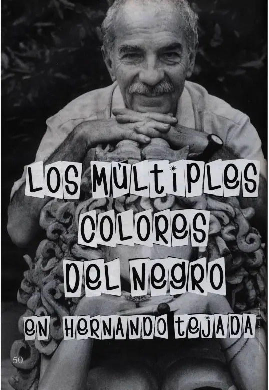 Los múltiples colores del negro en Hernando Tejada image1